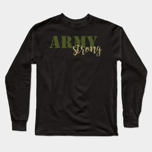 Army Strong - Green/Gold Long Sleeve T-Shirt